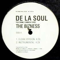 DE LA SOUL  ft. COMMON SENSE : THE BIZNESS