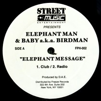 ELEPHANT MAN  / JIGSY KING / MEGA BANTON : ELEPHANT MESSAGE  / GIVE ME THE WEED / MONEY FIRST