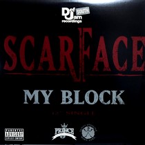 SCARFACE : MY BLOCK  / GUESS WHO'S BACK