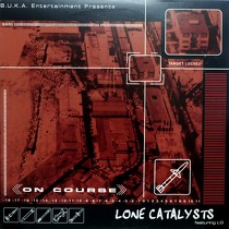 LONE CATALYSTS  ft. LG : ON COURSE  / WON'T STOP (REMIX)