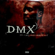 DMX : IT'S DARK AND HELL IS HOT
