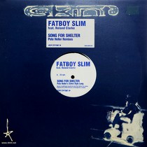 FATBOY SLIM  ft. ROLAND CLARKE : SONG FOR SHELTER  (PETE HELLER REMIXES)