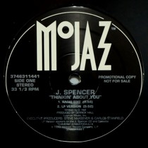 J. SPENCER : THINKIN' ABOUT YOU