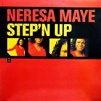 NERESA MAYE : STEP'N UP