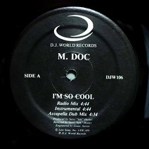 M. DOC : I'M SO COOL  / GIT DOWN