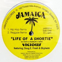VICIOUS  ft. DOUG E. FRESH & SHYHEIM : LIFE ON A SHORTIE