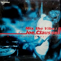 V.A.  (JOE CLAUSSELL) : MIX THE VIBE / A NITEGROOVES COMPILATION