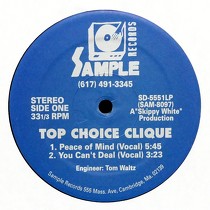 TOP CHOICE CLIQUE : PEACE OF MIND  / YOU CAN'T DEAL