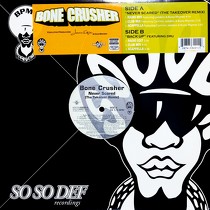 BONE CRUSHER : NEVER SCARED  (THE TAKEOVER REMIX)