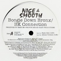 NICE & SMOOTH : BOOGIE DOWN BRONX / BK CONNECTION