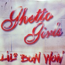 LIL BOW WOW : GHETTO GIRLS  / PUPPY LOVE