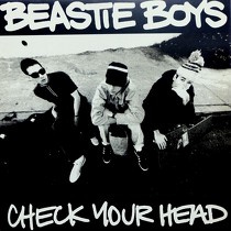 BEASTIE BOYS : CHECK YOUR HEAD