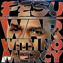 FESU : WAR WITH NO MERCY