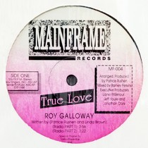 ROY GALLOWAY : TRUE LOVE