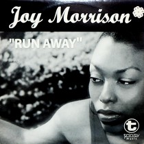 JOY MORRISON : RUN AWAY