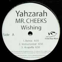 YAHZARAH  / MR. CHEEKS : WISHING