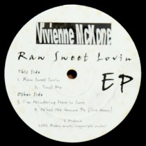 VIVIENNE MCKONE : RAW SWEET LOVIN EP