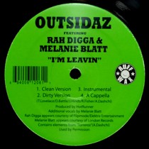 OUTSIDAZ  ft. RAH DIGGA & MELANIE BLATT : I'M LEAVIN'