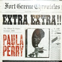 PAULA PERRY : EXTRA, EXTRA!!