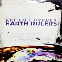 PHI-LIFE CYPHER : EARTH RULERS  / DROP BOMBS
