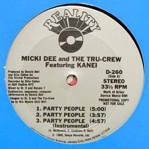 MICKI DEE & THE TRU-CREW : PARTY PEOPLE  / INCREDIBLE