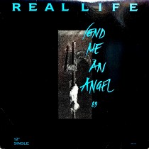REAL LIFE : SEND ME AN ANGEL  '89