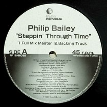 PHILIP BAILEY : STEPPIN' THROUGH TIME