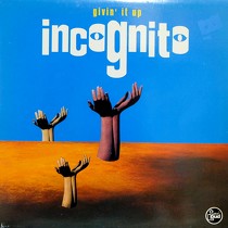 INCOGNITO : GIVIN' IT UP