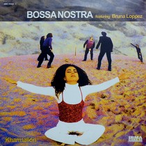 BOSSA NOSTRA  ft. BRUNA LOPPEZ : KHARMALION