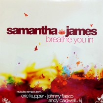 SAMANTHA JAMES : BREATHE YOU IN