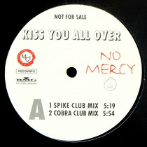 NO MERCY : KISS YOU ALL OVER