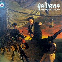 GALLIANO : NOTHING HAS CHANGED  / LITTLE GHETTO BOY (REMIX)