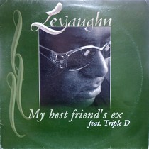 LEVAUGHN  ft. TRIPLE D : MY BEST FRIEND'S EX