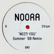 NOORA : NEED YOU  (SUMMER '99 REMIX)