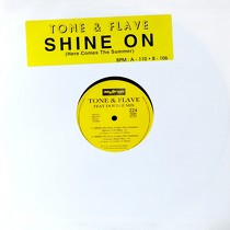 TONE & FLAVE  ft. DOUBLE MIX : SHINE ON (HERE COMES THE SUMMER)