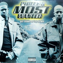 PHILLY'S MOST WANTED : GET DOWN OR LAY DOWN