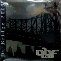 QB FINEST  BRAVEHEARTS : DA BRIDGE 2001  / OOCHIE WALLY