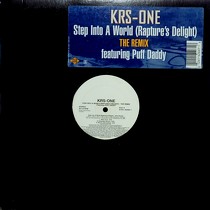 KRS ONE  ft. PUFF DADDY : STEP INTO A WORLD (RAPTURE'S DELIGHT)  (THE REMIX)