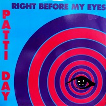 PATTI DAY : RIGHT BEFORE MY EYES