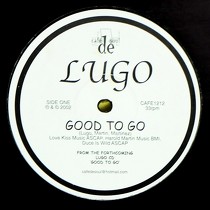 LUGO : GOOD TO GO  / SWERVE ON