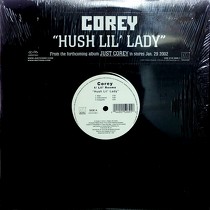 COREY  ft. LIL' REEMA : HUSH LIL' LADY