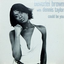 BEVERLEI BROWN  with DENNIS TAYLOR : COULD BE YOU