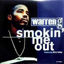 WARREN G  ft. RON ISLEY : SMOKIN' ME OUT