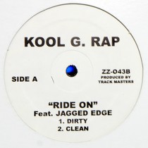 KOOL G RAP  ft. JAGGED EDGE : RIDE ON