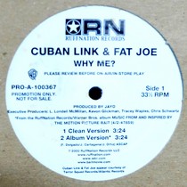 CUBAN LINK  & FAT JOE : WHY ME?