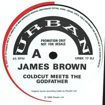 JAMES BROWN : COLDCUT MEETS THE GODFATHER