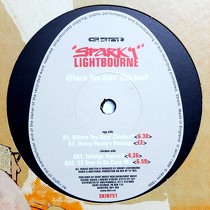 SPARKY LIGHTBOURNE : WHERE YOU GOIN' CHICKEN?  / INDULGE Y...