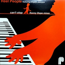 REEL PEOPLE  ft. ANGELA JOHNSON : CAN'T STOP  (KENNY DOPE MIXES)