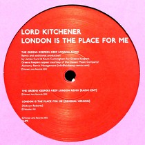 LORD KITCHENER : LONDON IS THE PLACE FOR ME