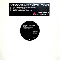 HARDSOUL  & RON CARROLL : MY LIFE
